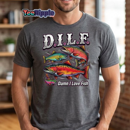DILF Damn I Love Fish Funny Fishing T-Shirt - Maroon - TeeRipple