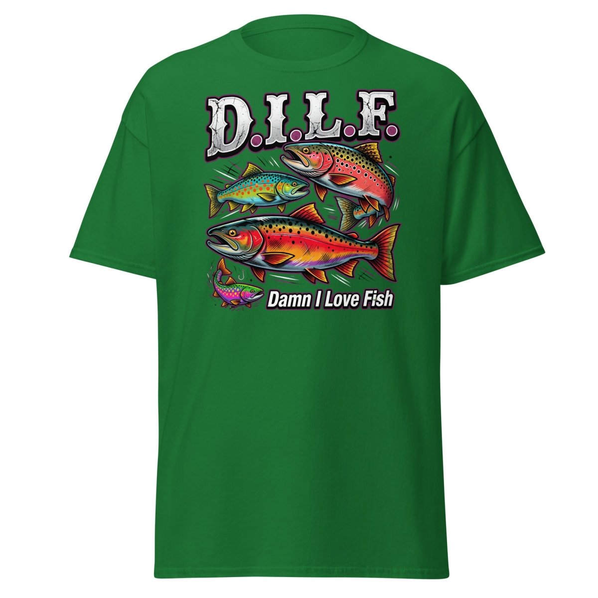 DILF Damn I Love Fish Funny Fishing T-Shirt - Turf Green - TeeRipple