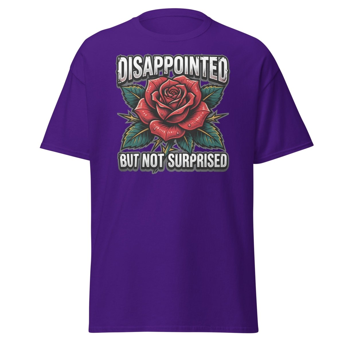 Disappointed But Not Surprised Rose T-Shirt - Purple - TeeRipple