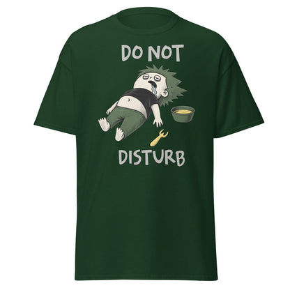 Do Not Disturb Passed Out Food Coma Funny T-Shirt - Forest Green - TeeRipple