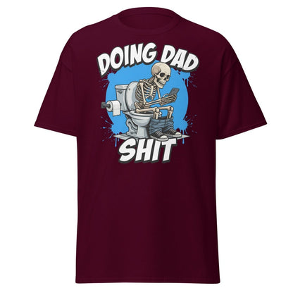 Doing Dad Shit Skeleton Toilet Funny T-Shirt - Maroon - TeeRipple