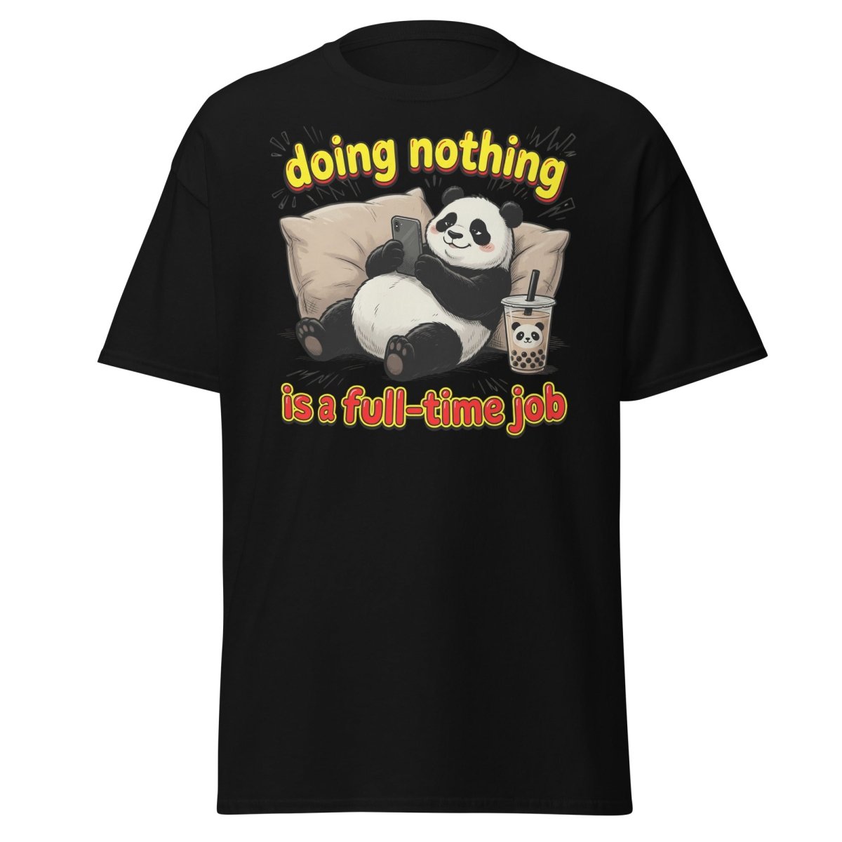 Doing Nothing is a Full-Time Job Panda T-Shirt – Funny Lazy Tee - Black - TeeRipple