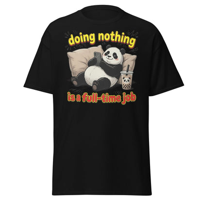 Doing Nothing is a Full-Time Job Panda T-Shirt – Funny Lazy Tee - Black - TeeRipple