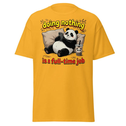 Doing Nothing is a Full-Time Job Panda T-Shirt – Funny Lazy Tee - Gold - TeeRipple
