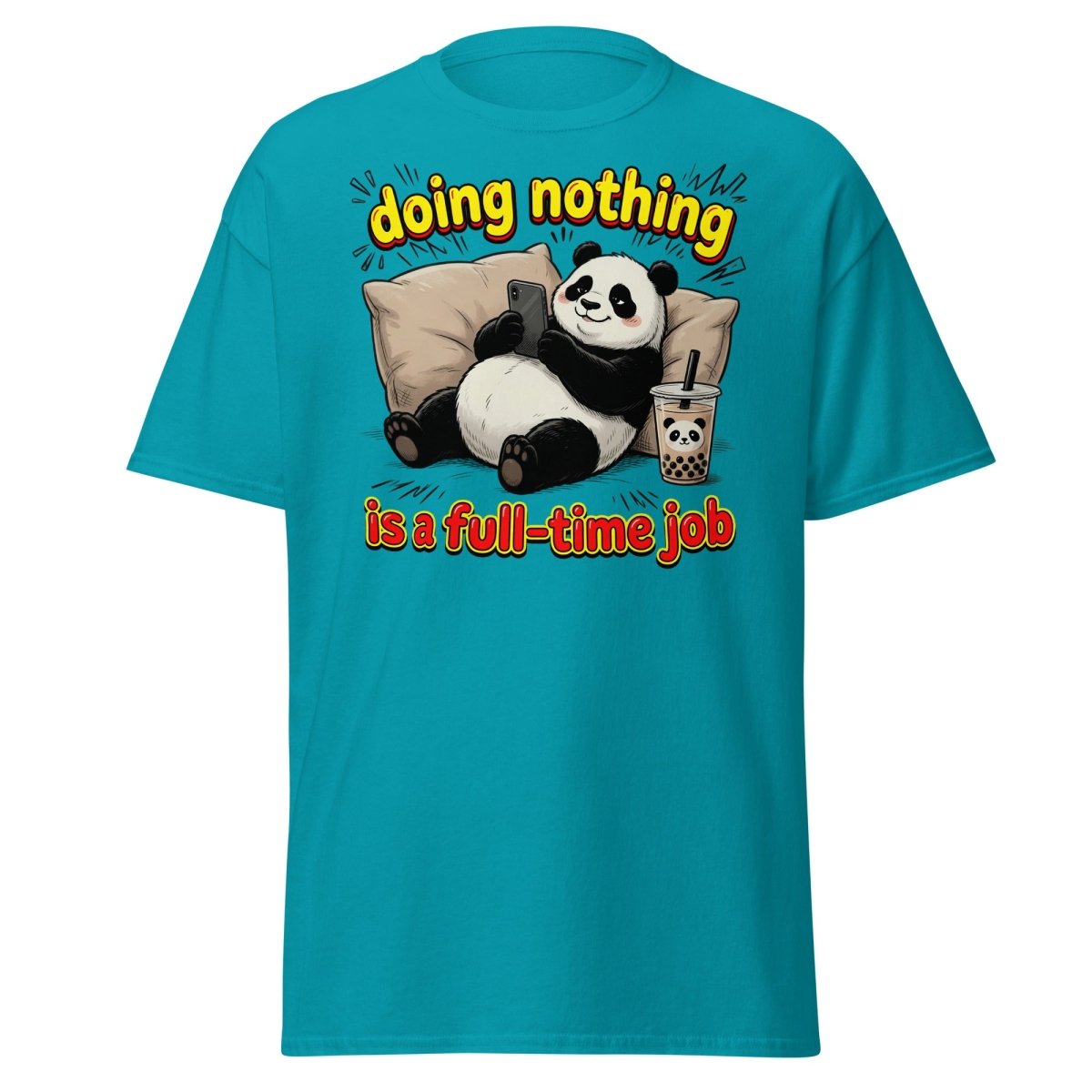 Doing Nothing is a Full-Time Job Panda T-Shirt – Funny Lazy Tee - Tropical Blue - TeeRipple