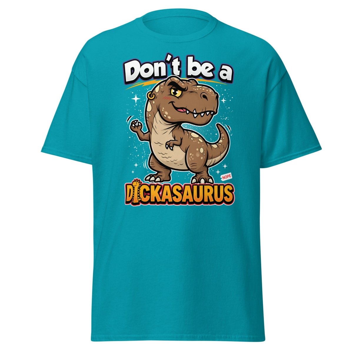 Don't Be a Dickasaurus Funny Dinosaur T-Shirt - Tropical Blue - TeeRipple