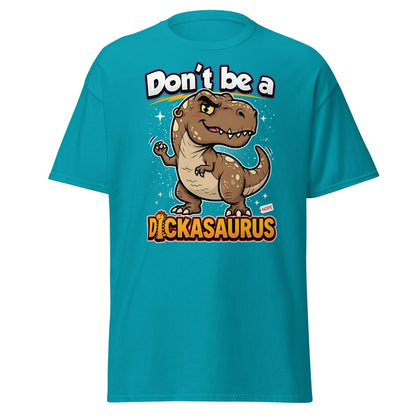 Don't Be a Dickasaurus Funny Dinosaur T-Shirt - Tropical Blue - TeeRipple