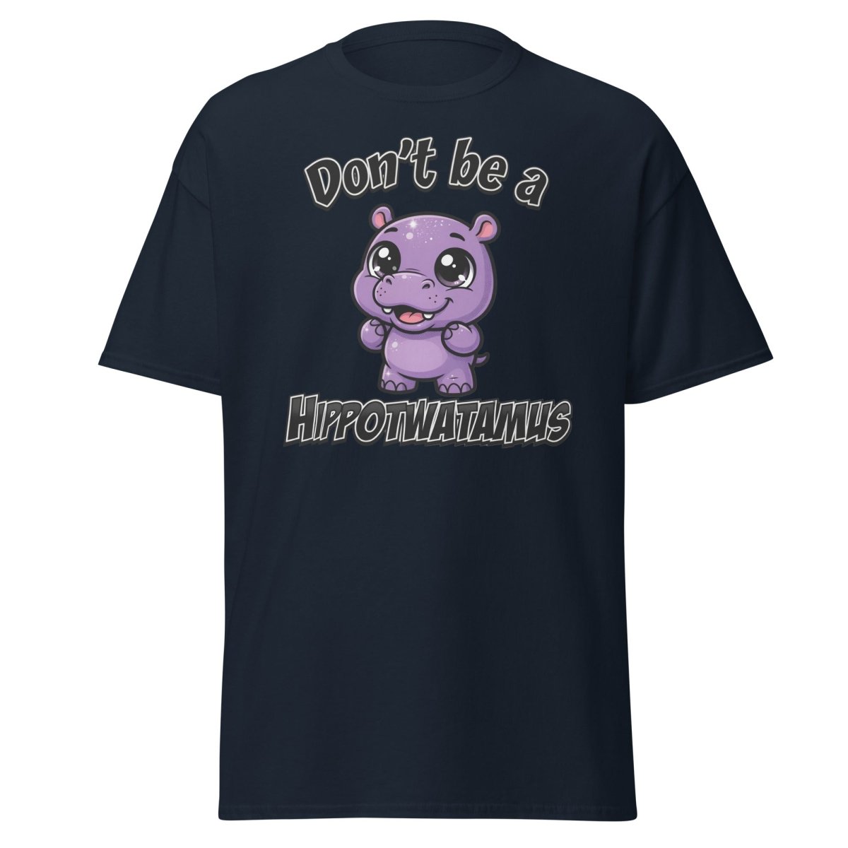 Don't Be a Hippotwatamus Funny Hippo Pun T-Shirt - Navy - TeeRipple