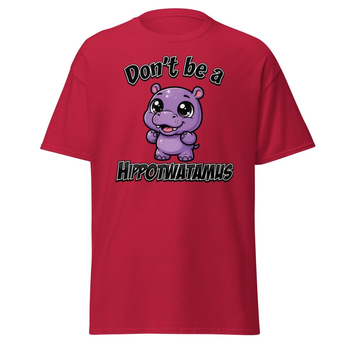 Don't Be a Hippotwatamus Funny Hippo Pun T-Shirt - Cardinal - TeeRipple