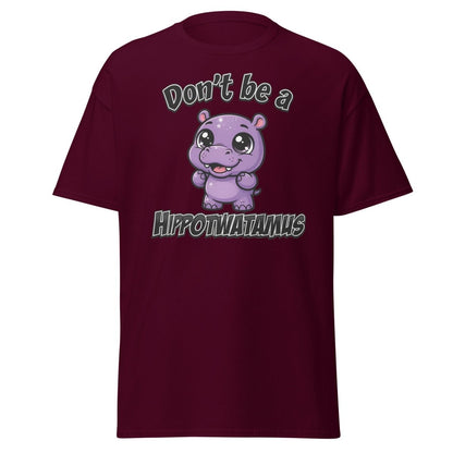 Don't Be a Hippotwatamus Funny Hippo Pun T-Shirt - Maroon - TeeRipple
