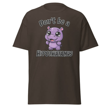 Don't Be a Hippotwatamus Funny Hippo Pun T-Shirt - Dark Chocolate - TeeRipple