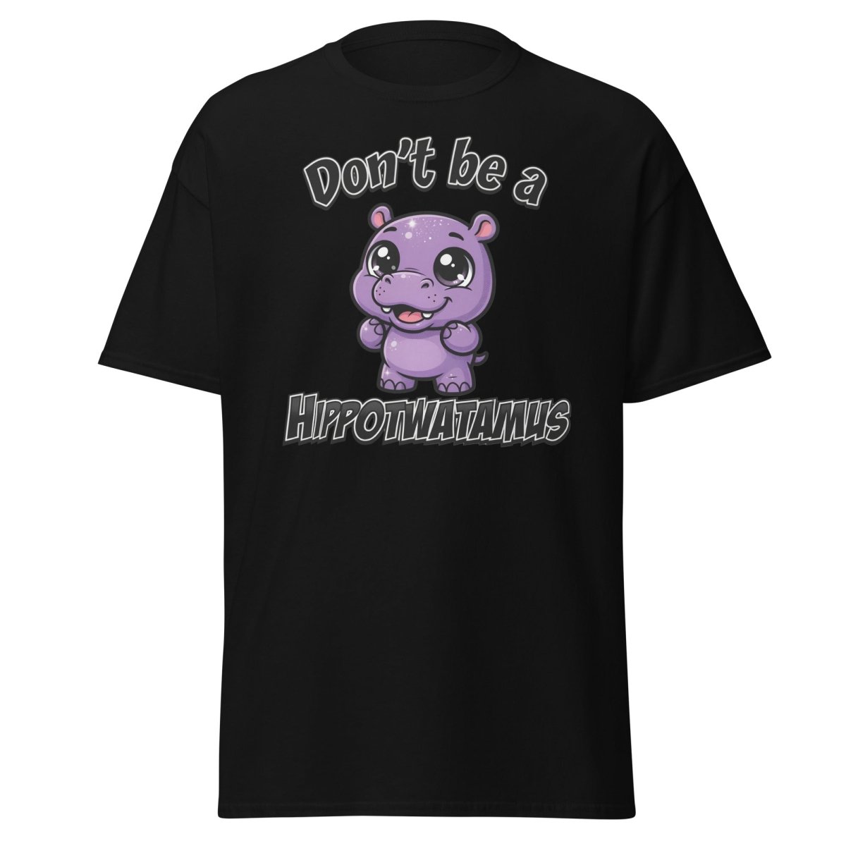 Don't Be a Hippotwatamus Funny Hippo Pun T-Shirt - Black - TeeRipple