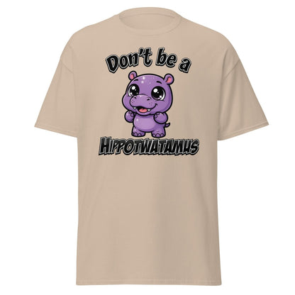 Don't Be a Hippotwatamus Funny Hippo Pun T-Shirt - Sand - TeeRipple