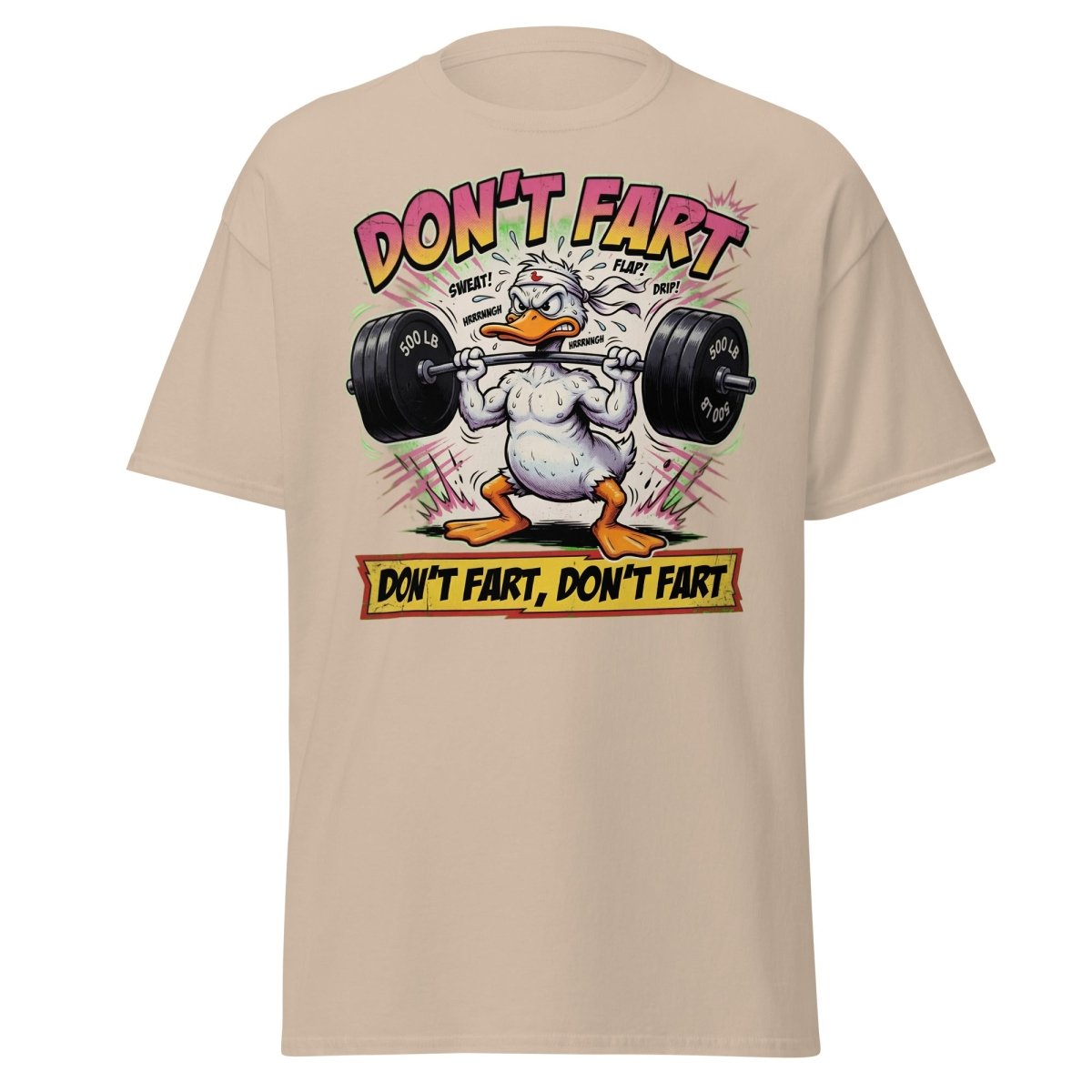 Don't Fart Duck Lifting Funny Gym T-Shirt - Sand - TeeRipple