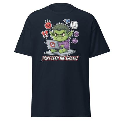 Don't Feed The Trolls T-Shirt | Funny Anti - Troll Tee - Navy - TeeRipple