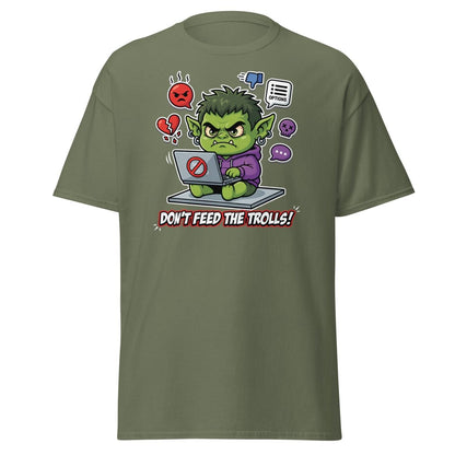 Don't Feed The Trolls T-Shirt | Funny Anti - Troll Tee - Military Green - TeeRipple
