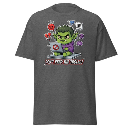 Don't Feed The Trolls T-Shirt | Funny Anti - Troll Tee - Dark Heather - TeeRipple