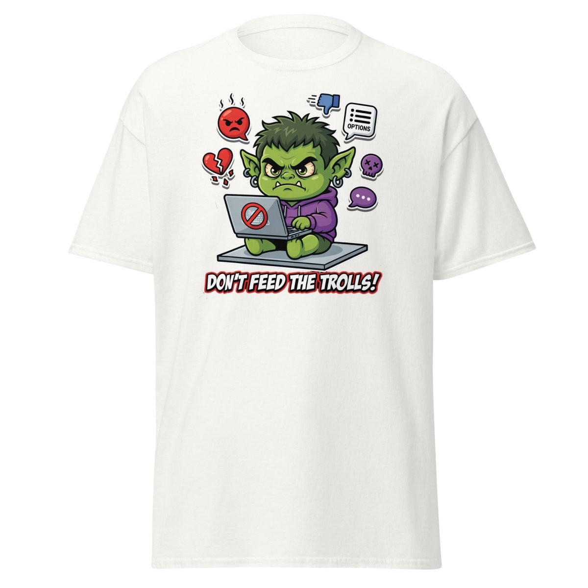 Don't Feed The Trolls T-Shirt | Funny Anti - Troll Tee - White - TeeRipple