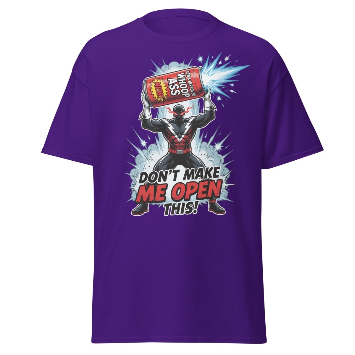Don't Make Me Open This Whoop Ass T-Shirt | Funny Superhero Tee - Purple - TeeRipple