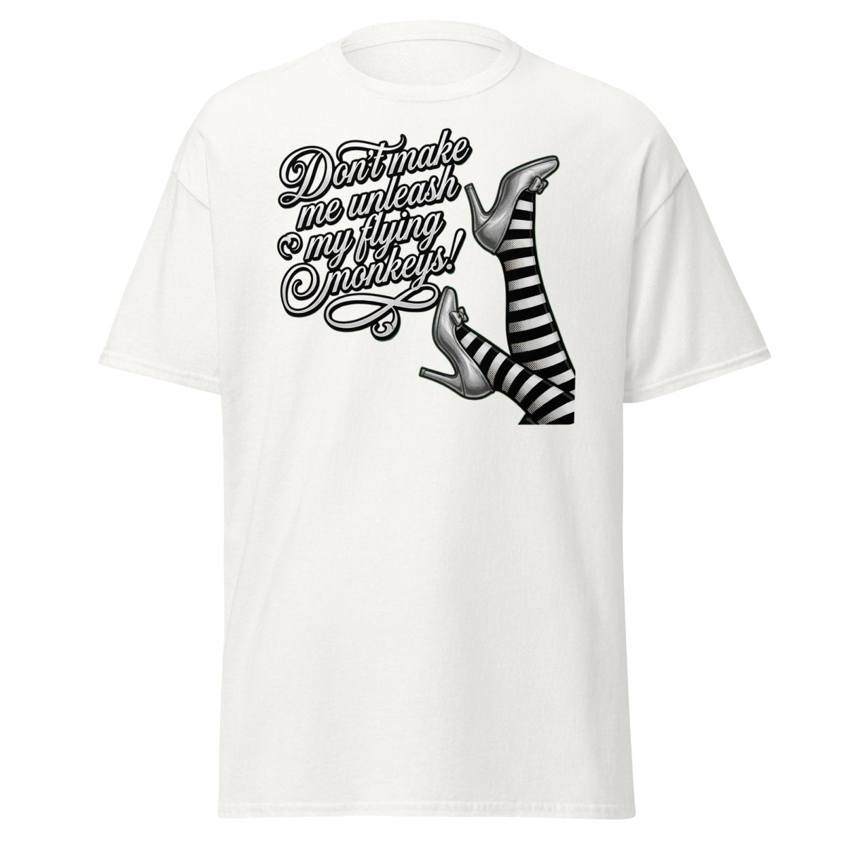 Don't Make Me Unleash My Flying Monkeys T-Shirt | Wizard of Oz Tee - White - TeeRipple
