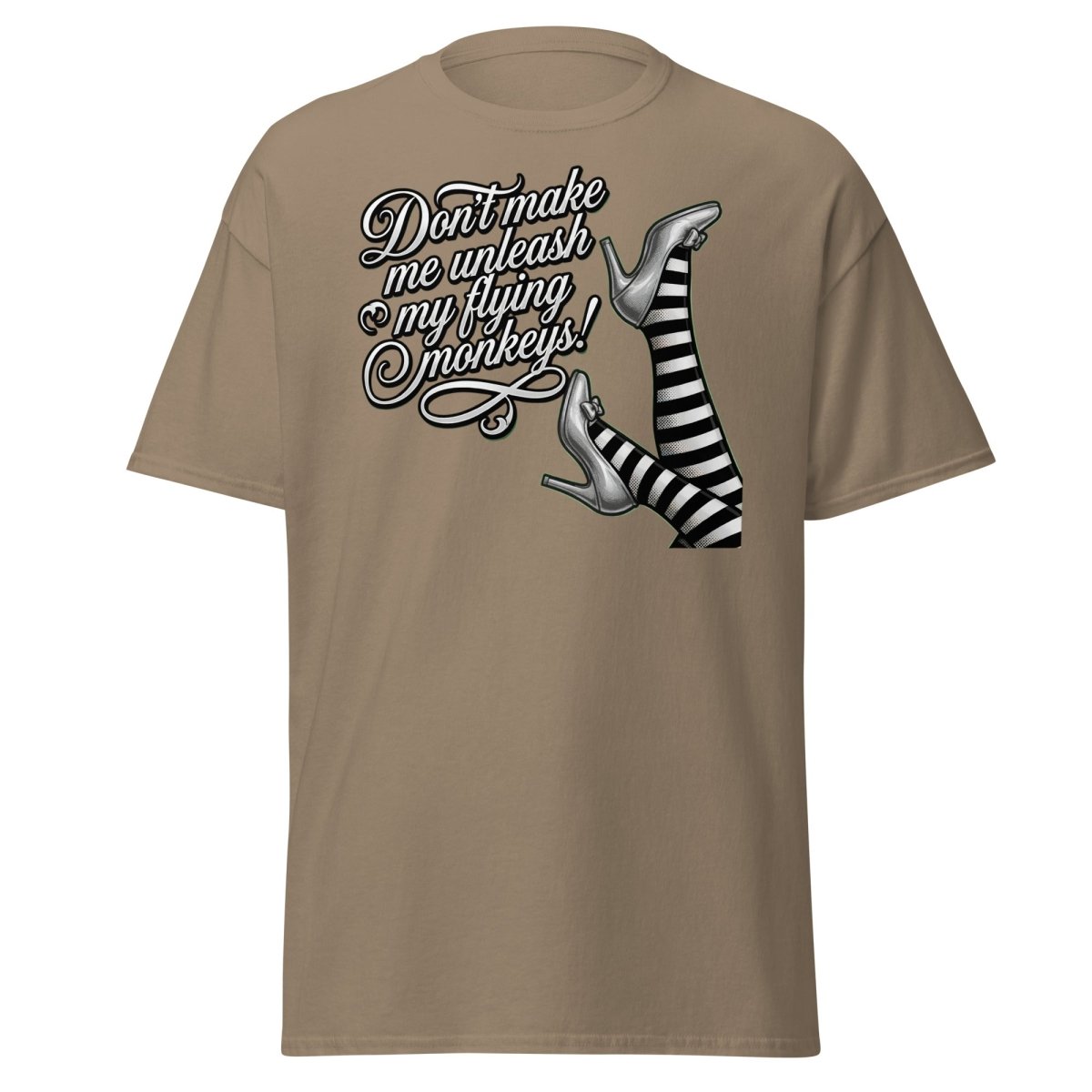 Don't Make Me Unleash My Flying Monkeys T-Shirt | Wizard of Oz Tee - Brown Savana - TeeRipple