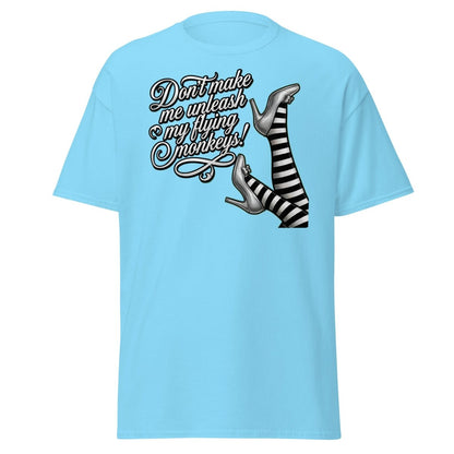 Don't Make Me Unleash My Flying Monkeys T-Shirt | Wizard of Oz Tee - Sky - TeeRipple