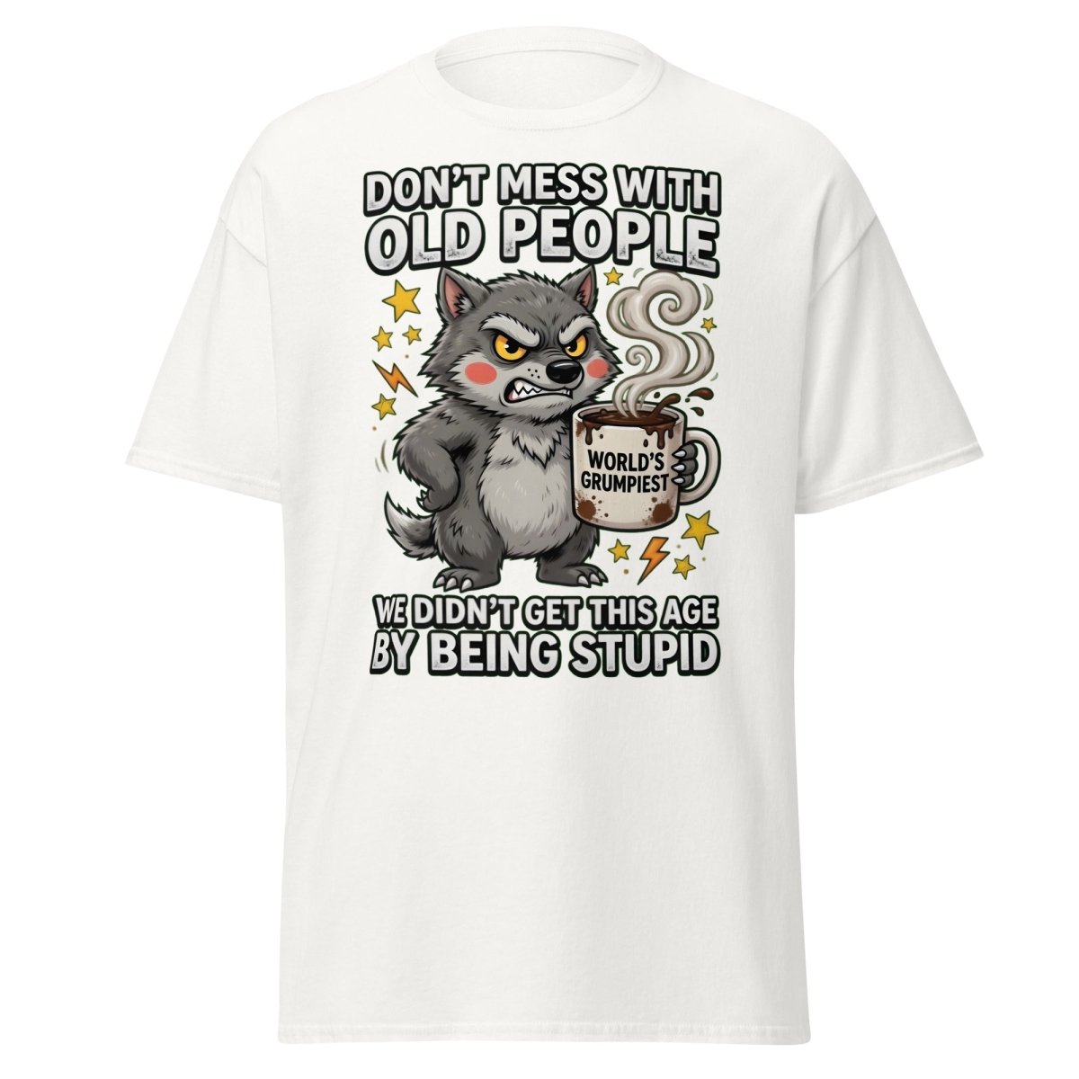 Don't Mess With Old People Grumpy Wolf T-Shirt - White - TeeRipple