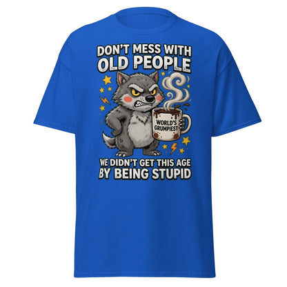 Don't Mess With Old People Grumpy Wolf T-Shirt - Royal - TeeRipple