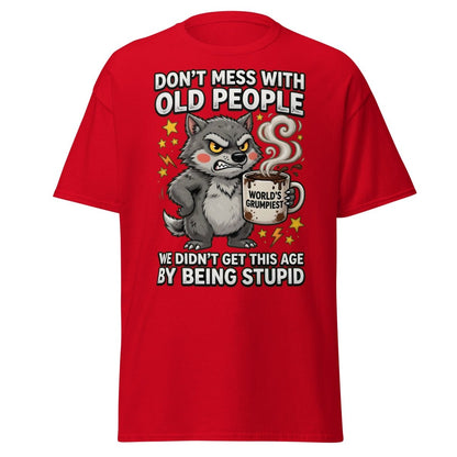 Don't Mess With Old People Grumpy Wolf T-Shirt - Red - TeeRipple