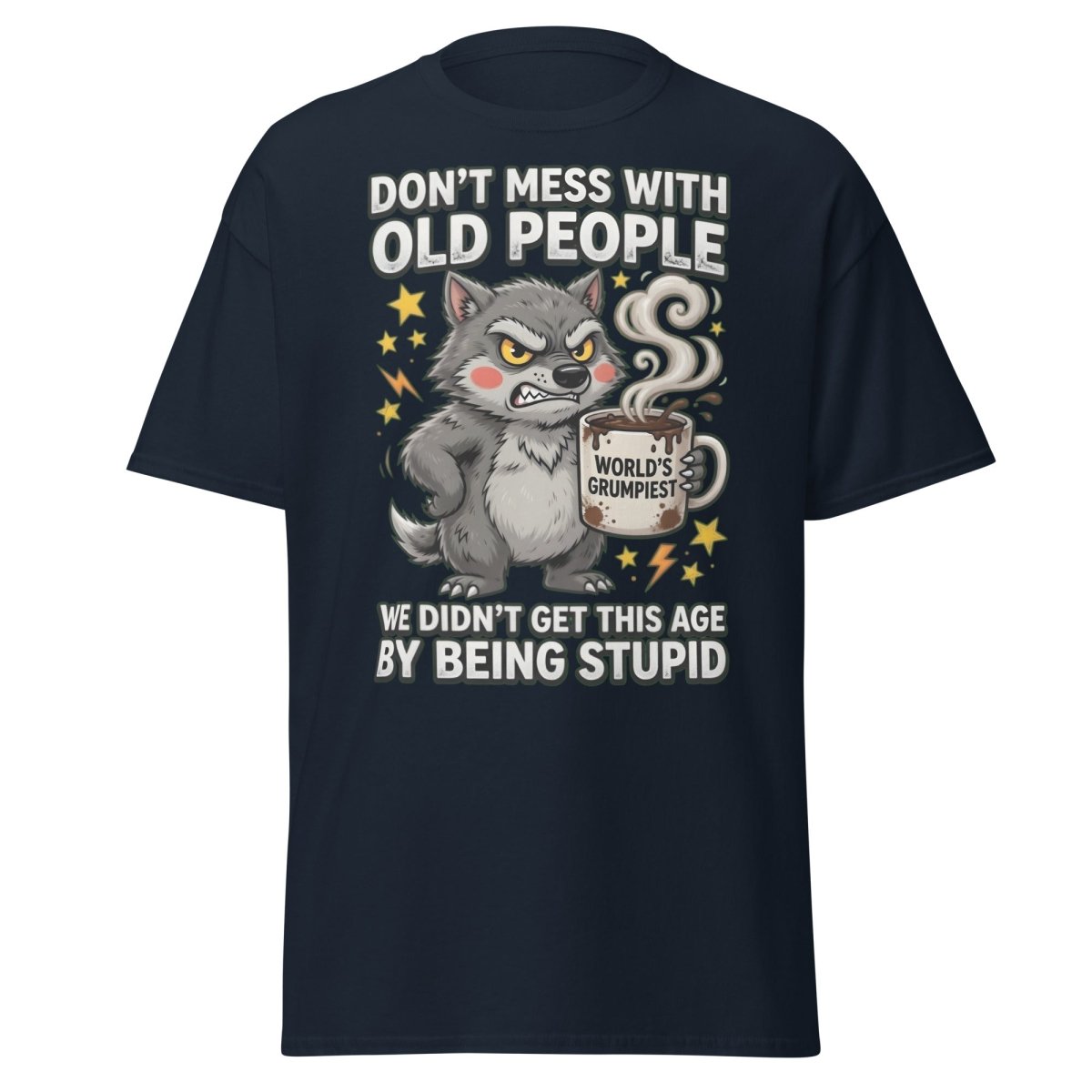 Don't Mess With Old People Grumpy Wolf T-Shirt - Navy - TeeRipple