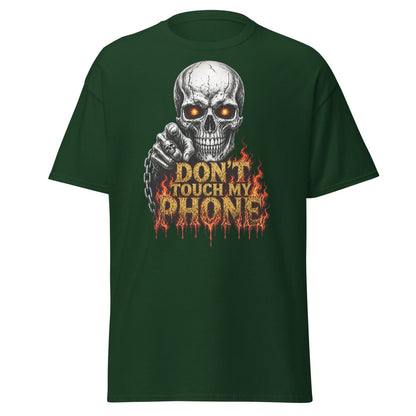 Don’t Touch My Phone Fiery Skull T-Shirt - Forest Green - TeeRipple