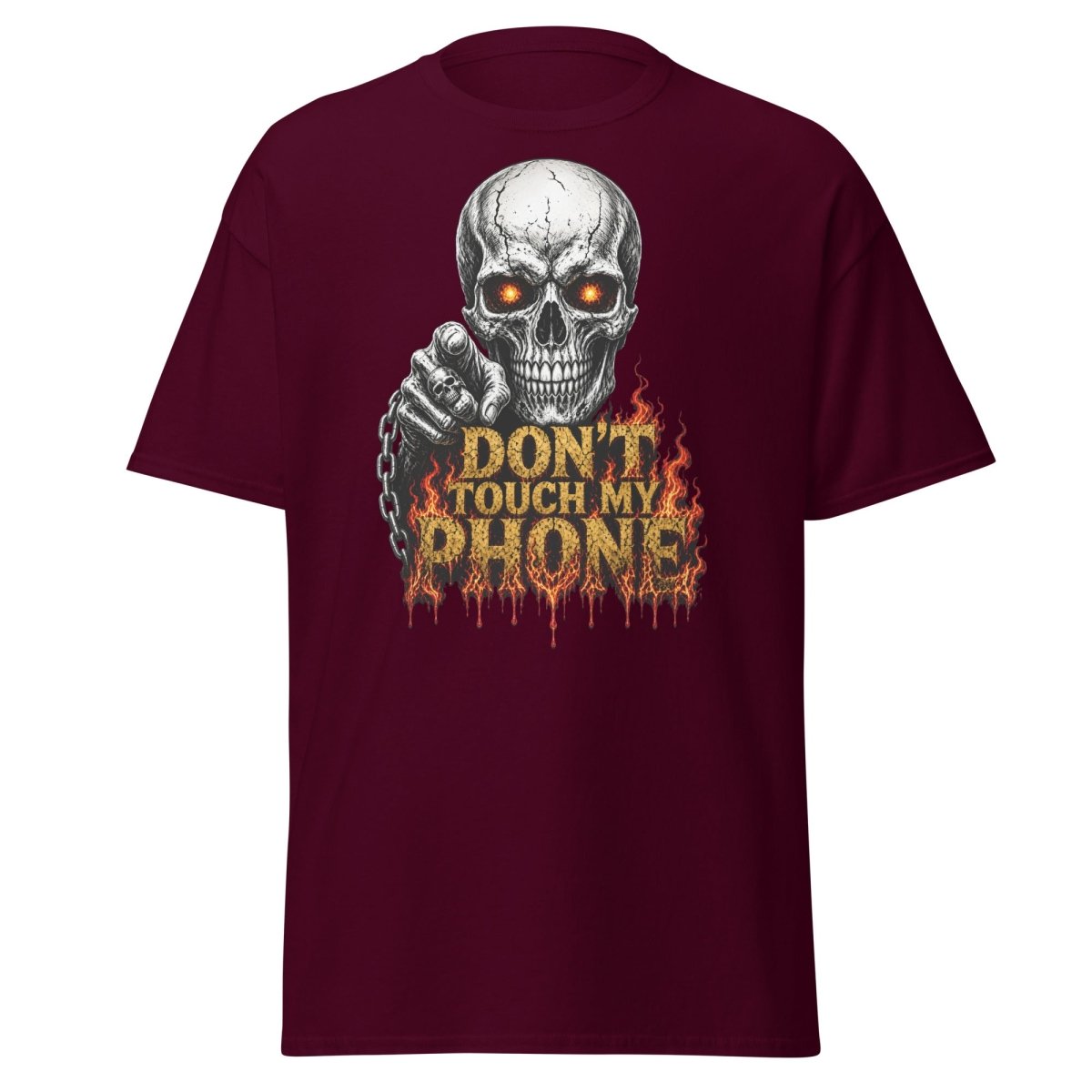 Don’t Touch My Phone Fiery Skull T-Shirt - Maroon - TeeRipple