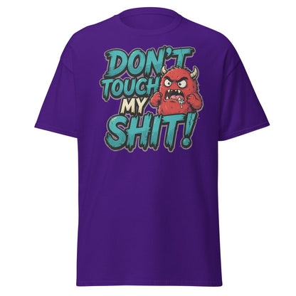 Don't Touch My Shit Funny Monster T-Shirt - Purple - TeeRipple