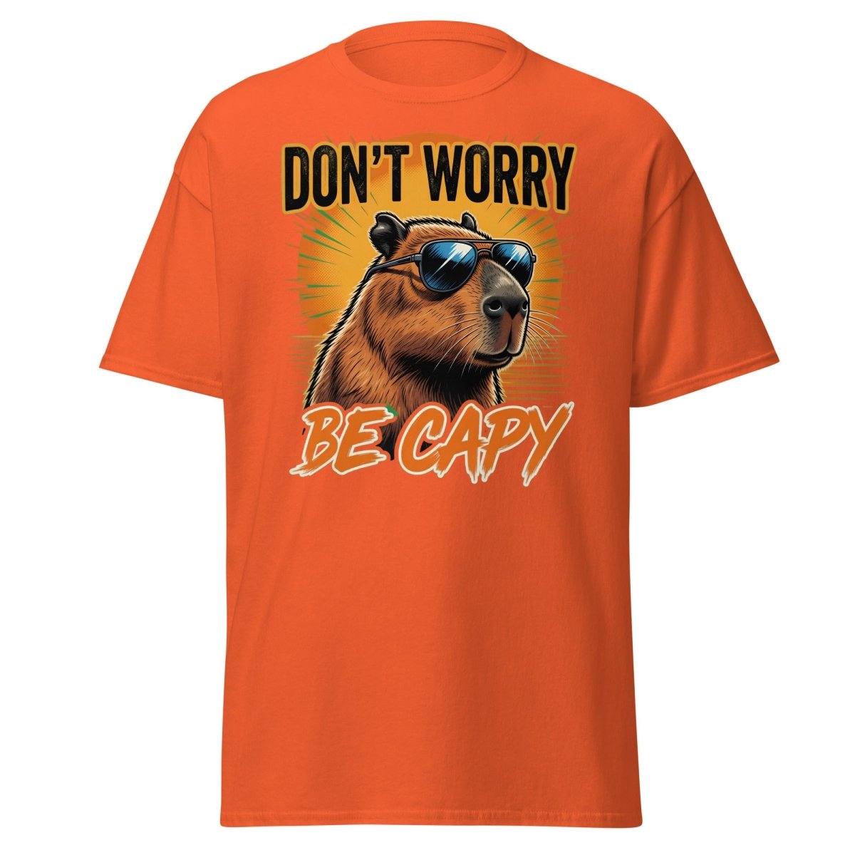Don't Worry Be Capy T-Shirt - Funny Capybara Tee - Orange - TeeRipple