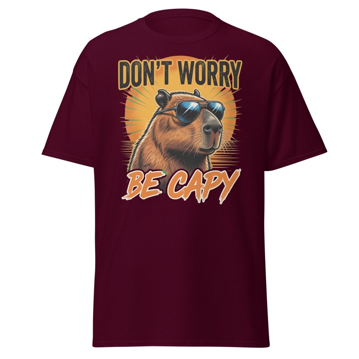 Don't Worry Be Capy T-Shirt - Funny Capybara Tee - Maroon - TeeRipple