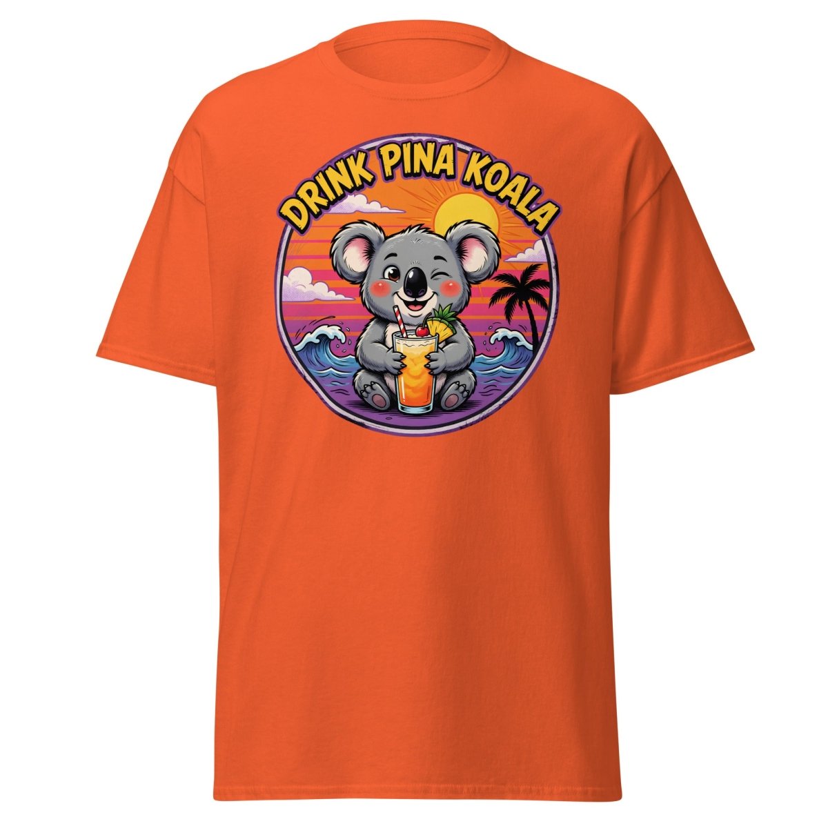 Drink Pina Koala T-Shirt - Funny Koala Pun Tropical Tee - Orange - TeeRipple