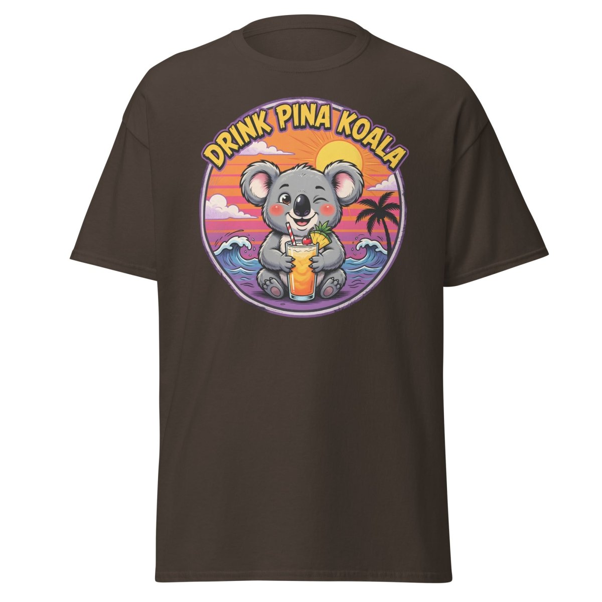 Drink Pina Koala T-Shirt - Funny Koala Pun Tropical Tee - Dark Chocolate - TeeRipple