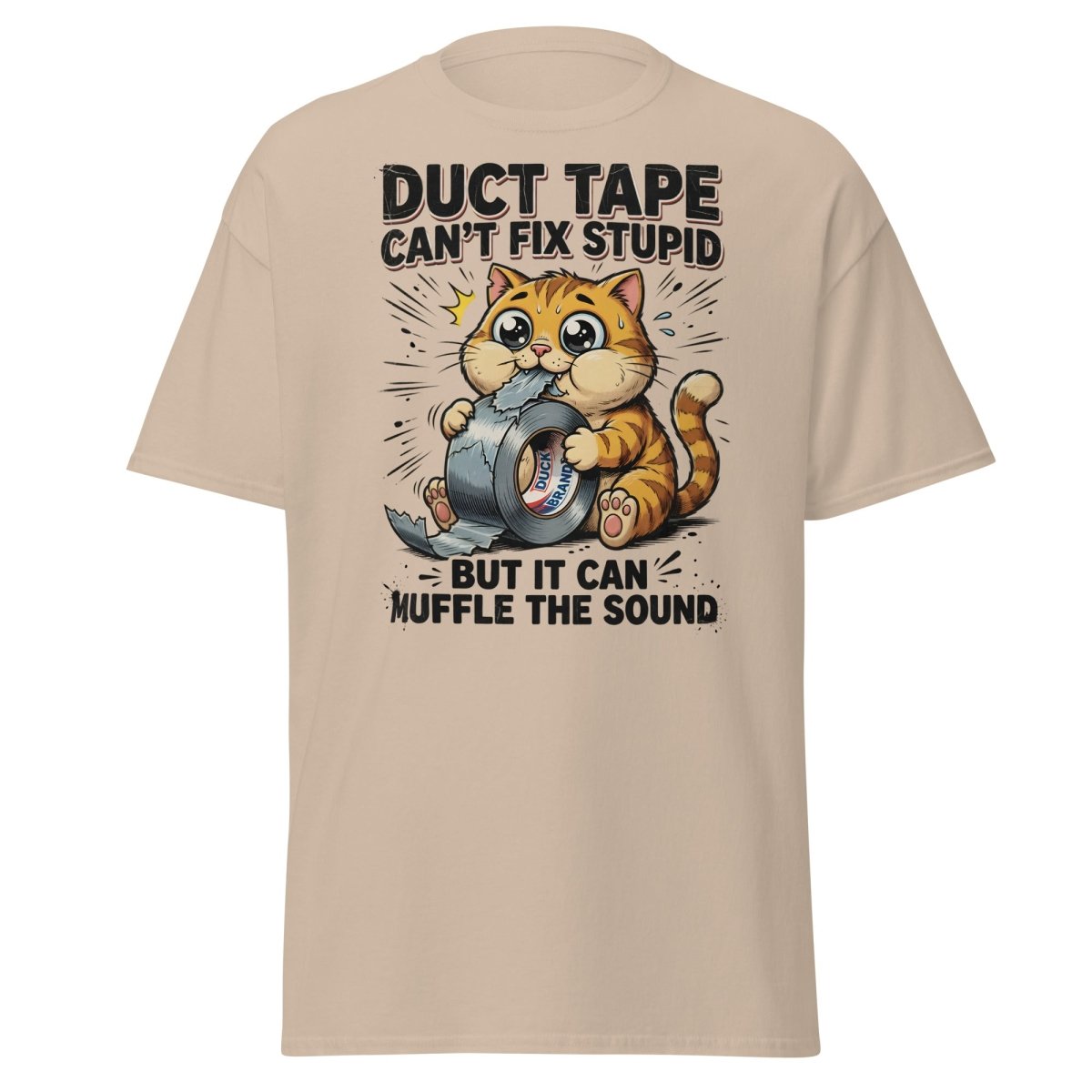 Duct Tape Cat "Muffle The Sound" Funny T-Shirt - Sand - TeeRipple