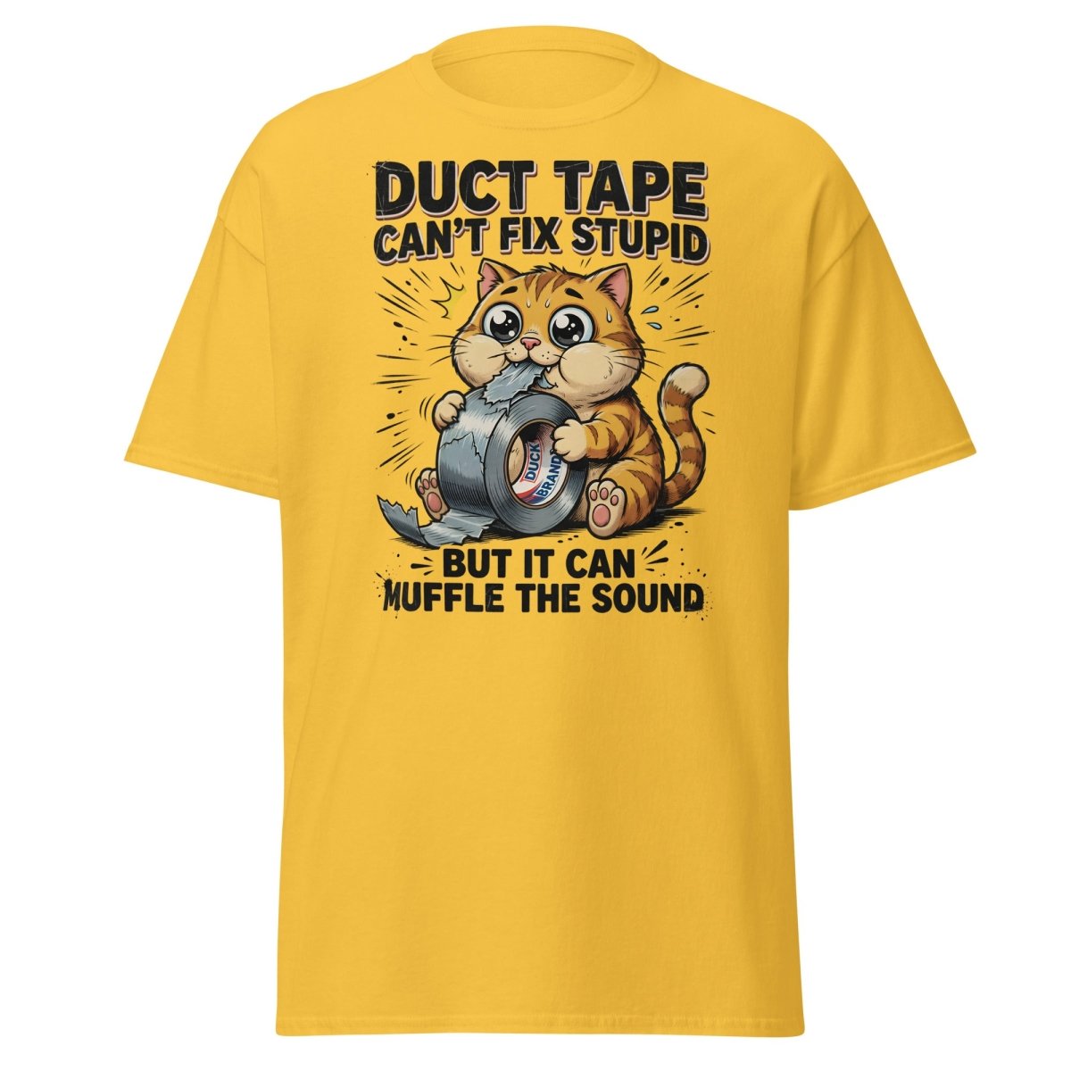 Duct Tape Cat "Muffle The Sound" Funny T-Shirt - Daisy - TeeRipple