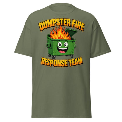 Dumpster Fire Response Team Funny T-Shirt - Military Green - TeeRipple