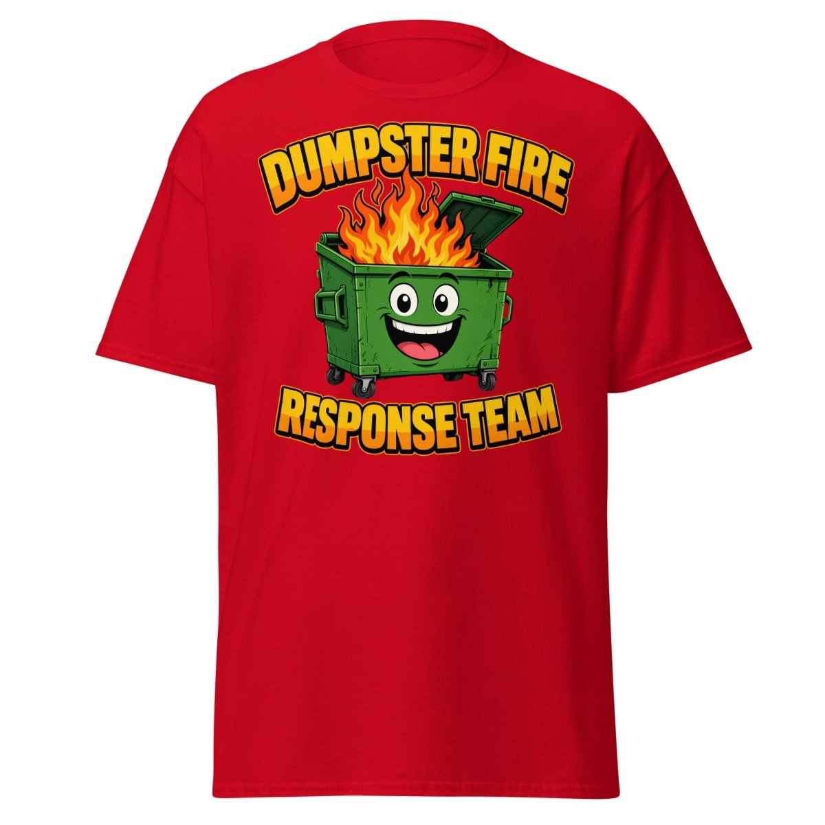 Dumpster Fire Response Team Funny T-Shirt - Red - TeeRipple