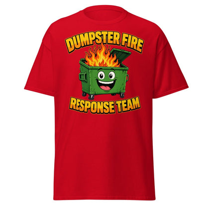 Dumpster Fire Response Team Funny T-Shirt - Red - TeeRipple