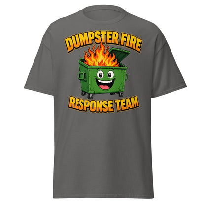 Dumpster Fire Response Team Funny T-Shirt - Charcoal - TeeRipple