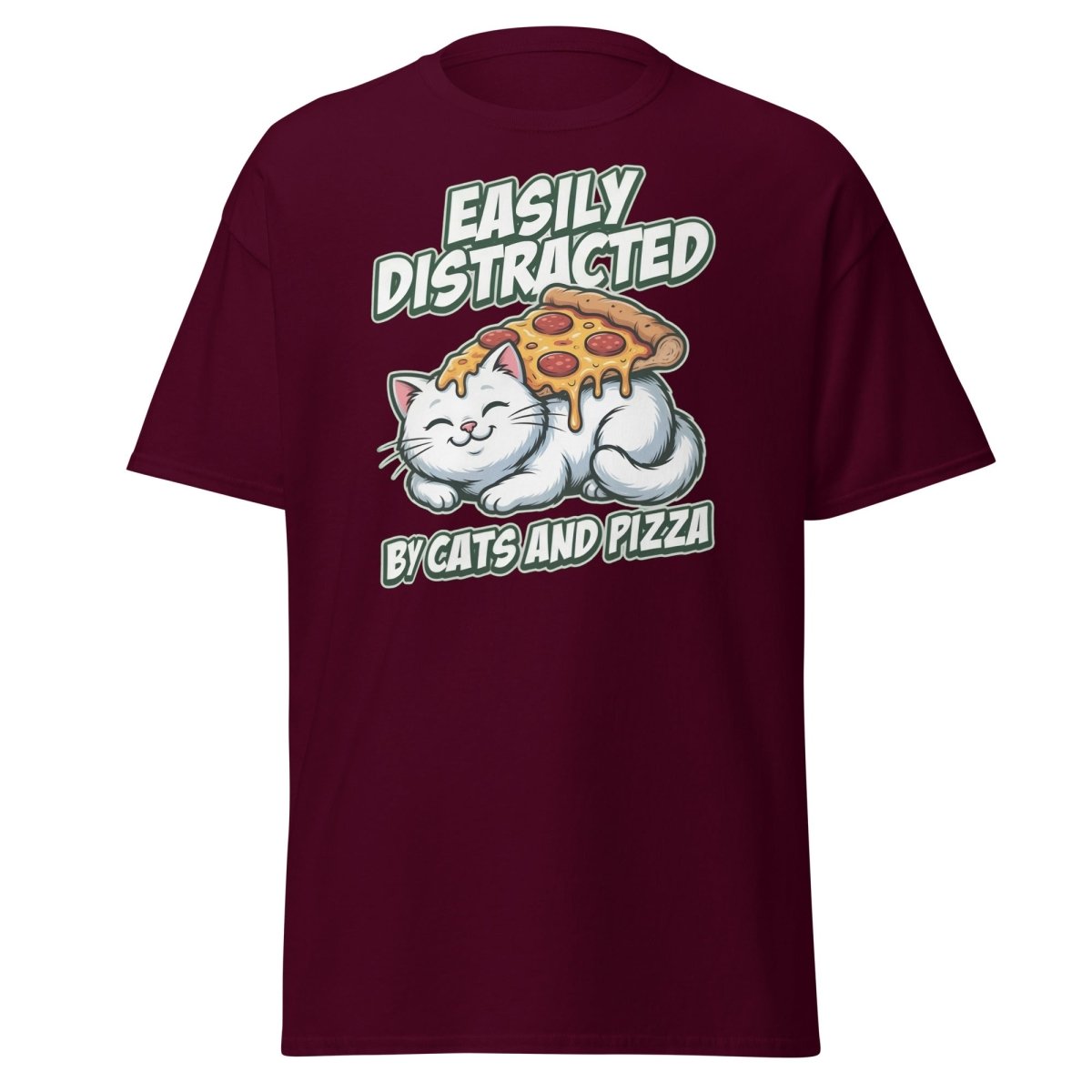 Easily Distracted by Cats and Pizza T-Shirt – Funny Cat Lover Tee - Maroon - TeeRipple