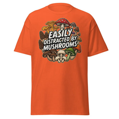 Easily Distracted By Mushrooms T-Shirt | Funny Forager Tee - Orange - TeeRipple