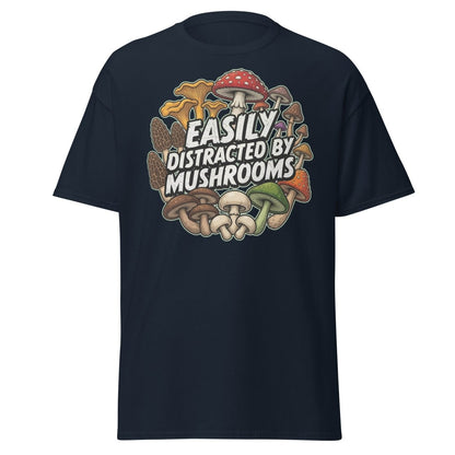 Easily Distracted By Mushrooms T-Shirt | Funny Forager Tee - Navy - TeeRipple