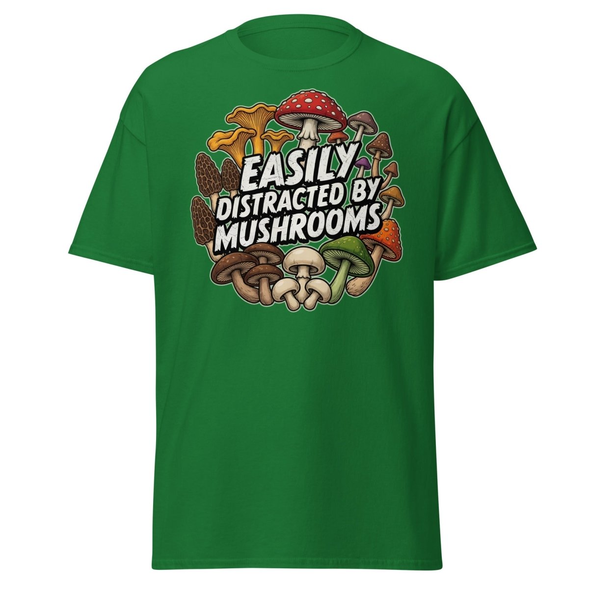 Easily Distracted By Mushrooms T-Shirt | Funny Forager Tee - Turf Green - TeeRipple
