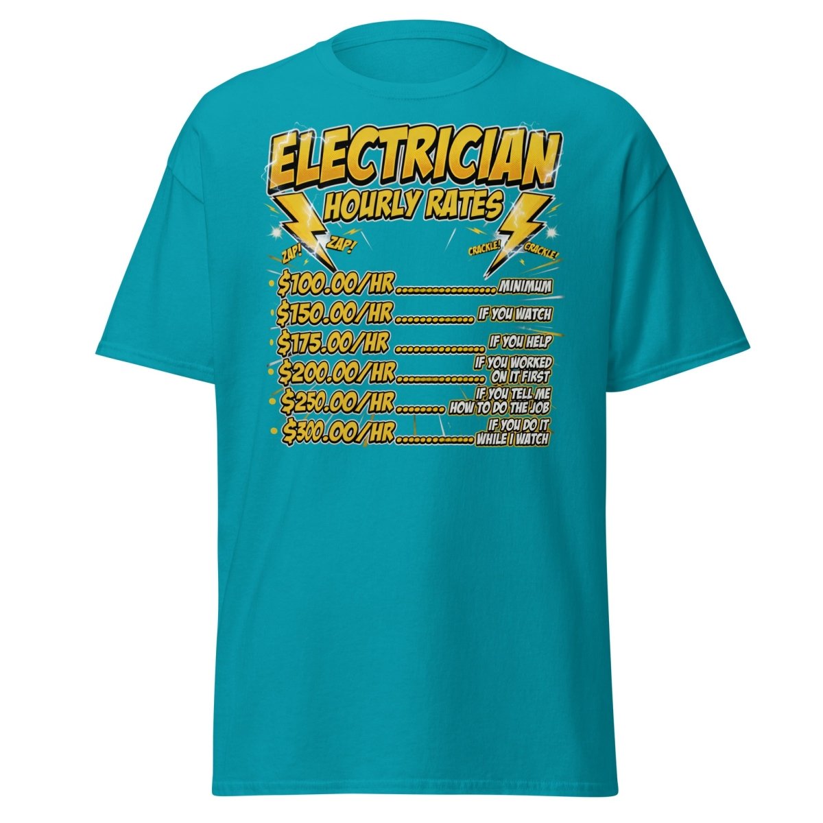 Electrician Hourly Rates Funny T-Shirt - Tropical Blue - TeeRipple