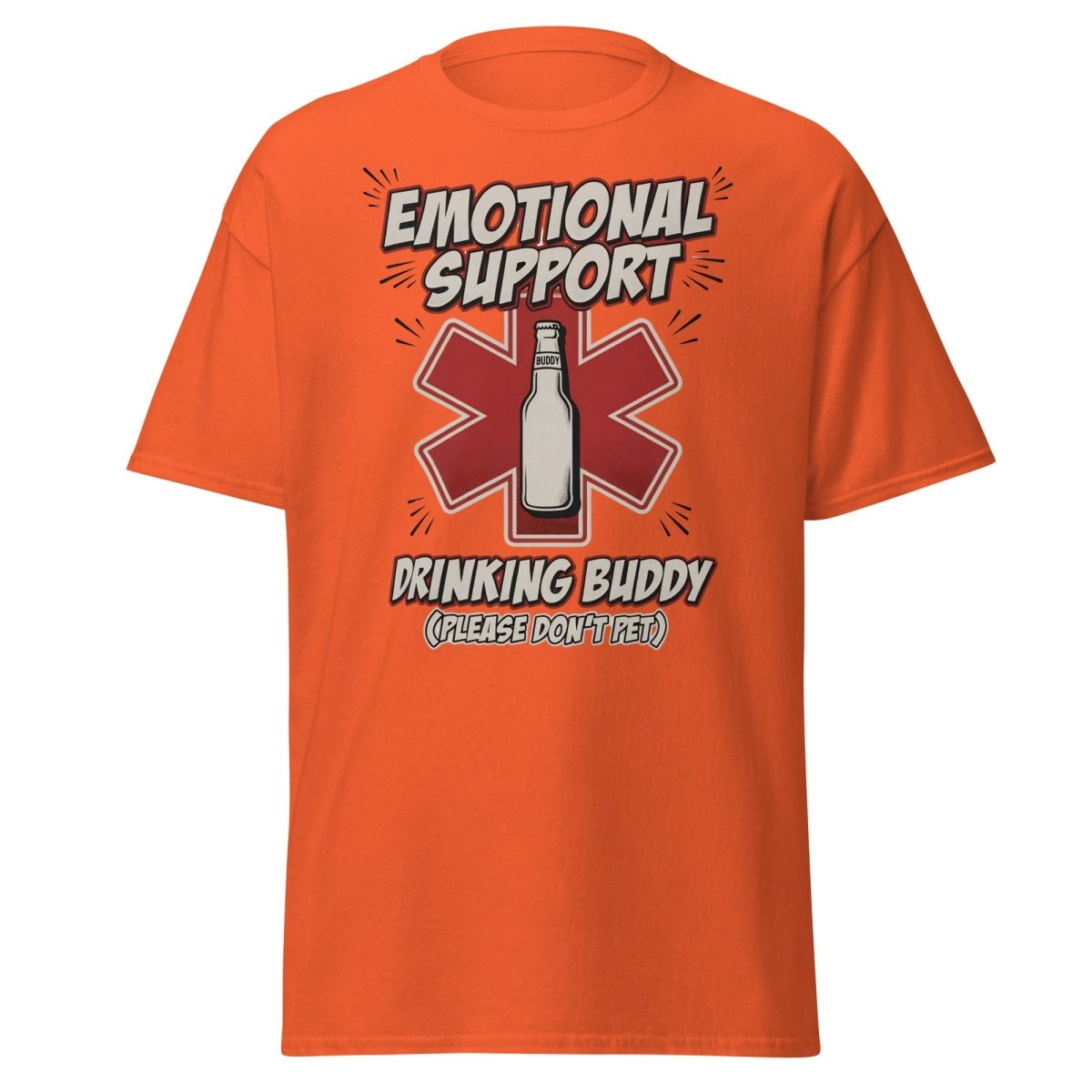 Emotional Support Drinking Buddy Beer T-Shirt Funny - Orange - TeeRipple