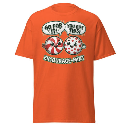 Encourage-Mint Funny Motivational T-Shirt – Peppermint Pun Tee - Orange - TeeRipple